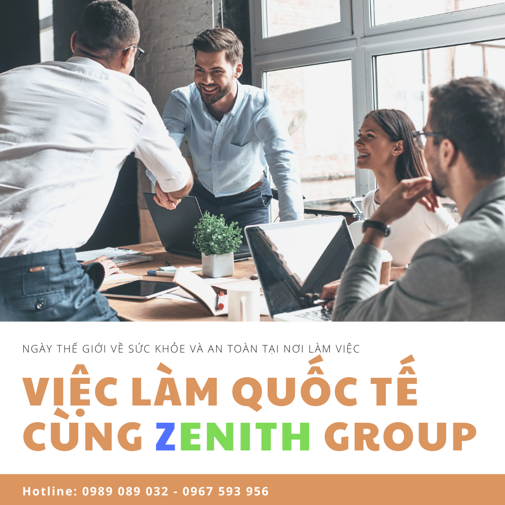 Việc Làm Quốc Tế Cùng Zenith Group
